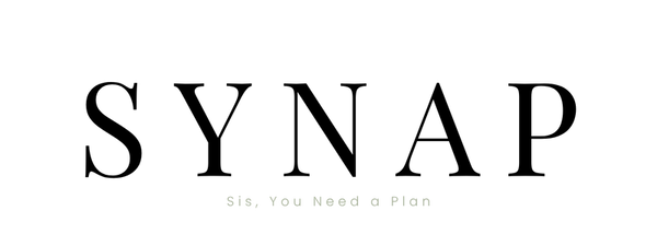 Sis, You Need a Plan
